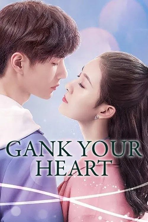 پوستر Gank Your Heart