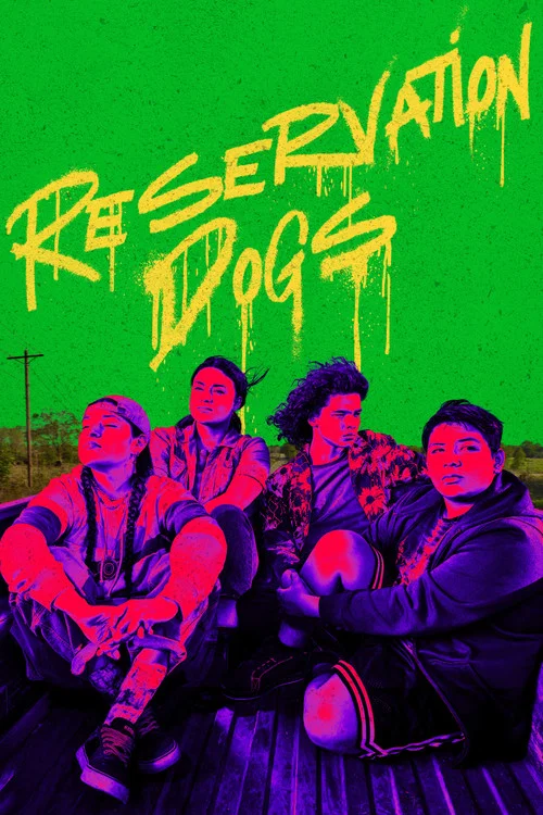 پوستر Reservation Dogs